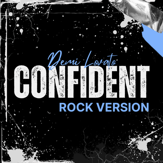 Confident | Demi Lovato | Rock Version