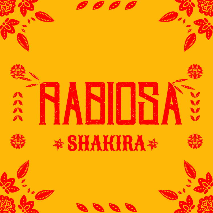 Rabiosa | Shakira