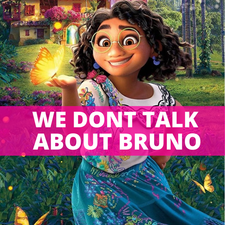 We Don't Talk About Bruno