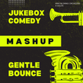 Electro Swing Mashup | Jukebox Comedy x Gentle Bounce