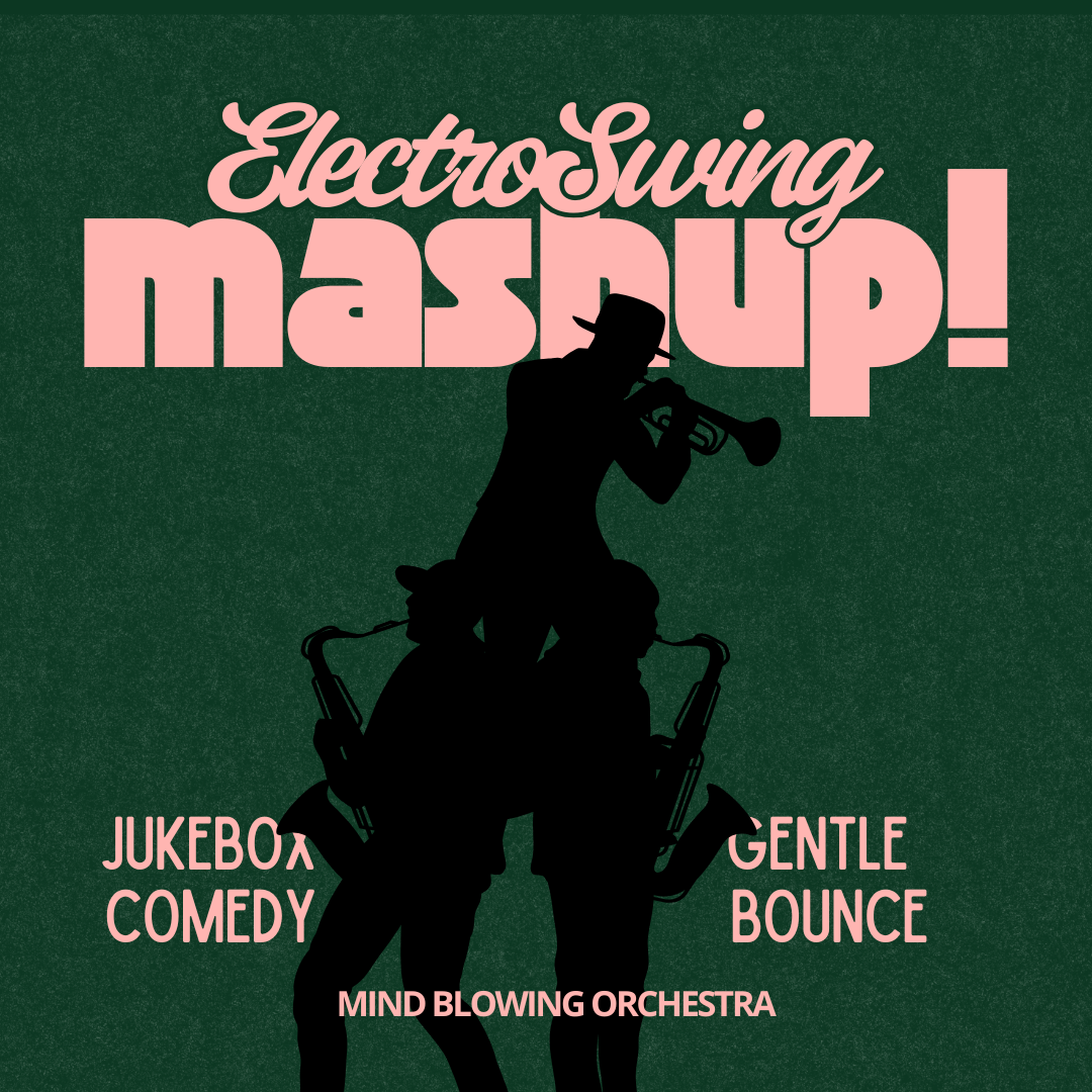 Electro Swing Mashup | Jukebox Comedy x Gentle Bounce