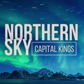 Northern Sky | Capital Kings