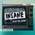 Insane | Black Gryph0n & Baasik