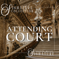 Attending Court | SIGNATURE COLLECTION