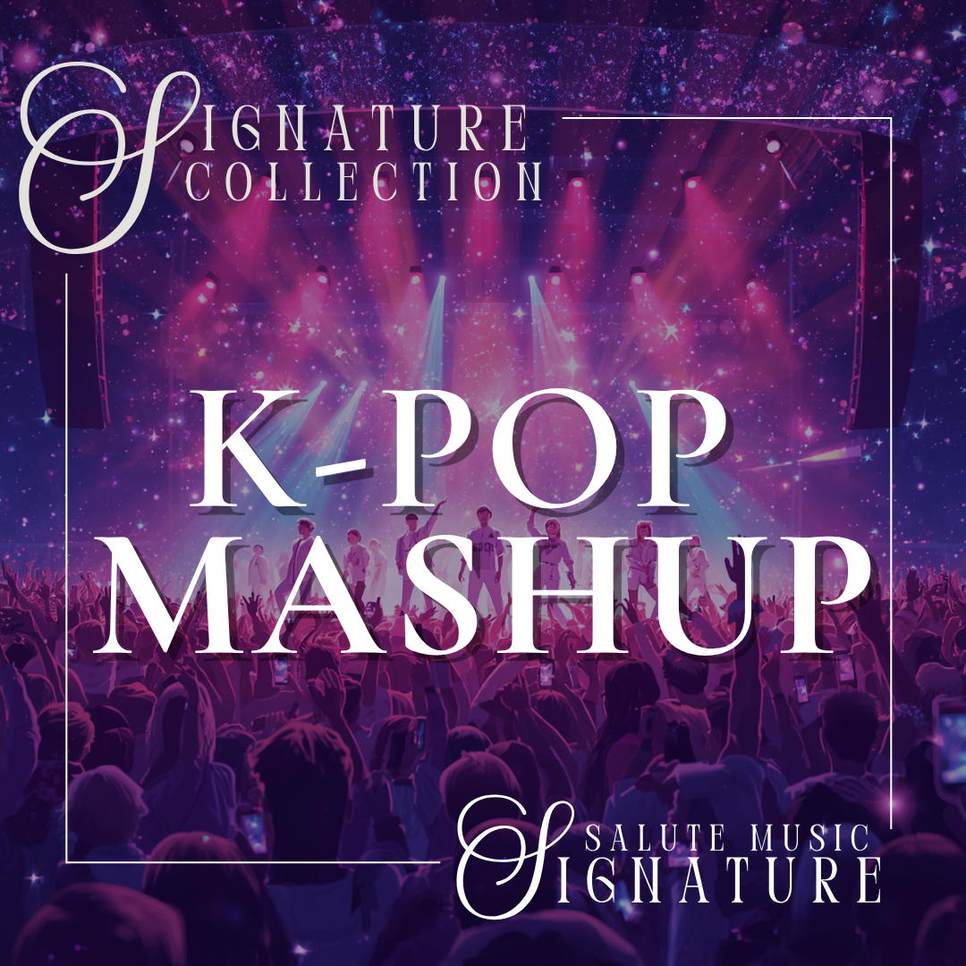 K-Pop Mashup | SIGNATURE COLLECTION