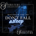 Don't Fall Asleep - Horror Mashup | SIGNATURE COLLECTION