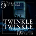 Twinkle Twinkle | SIGNATURE COLLECTION