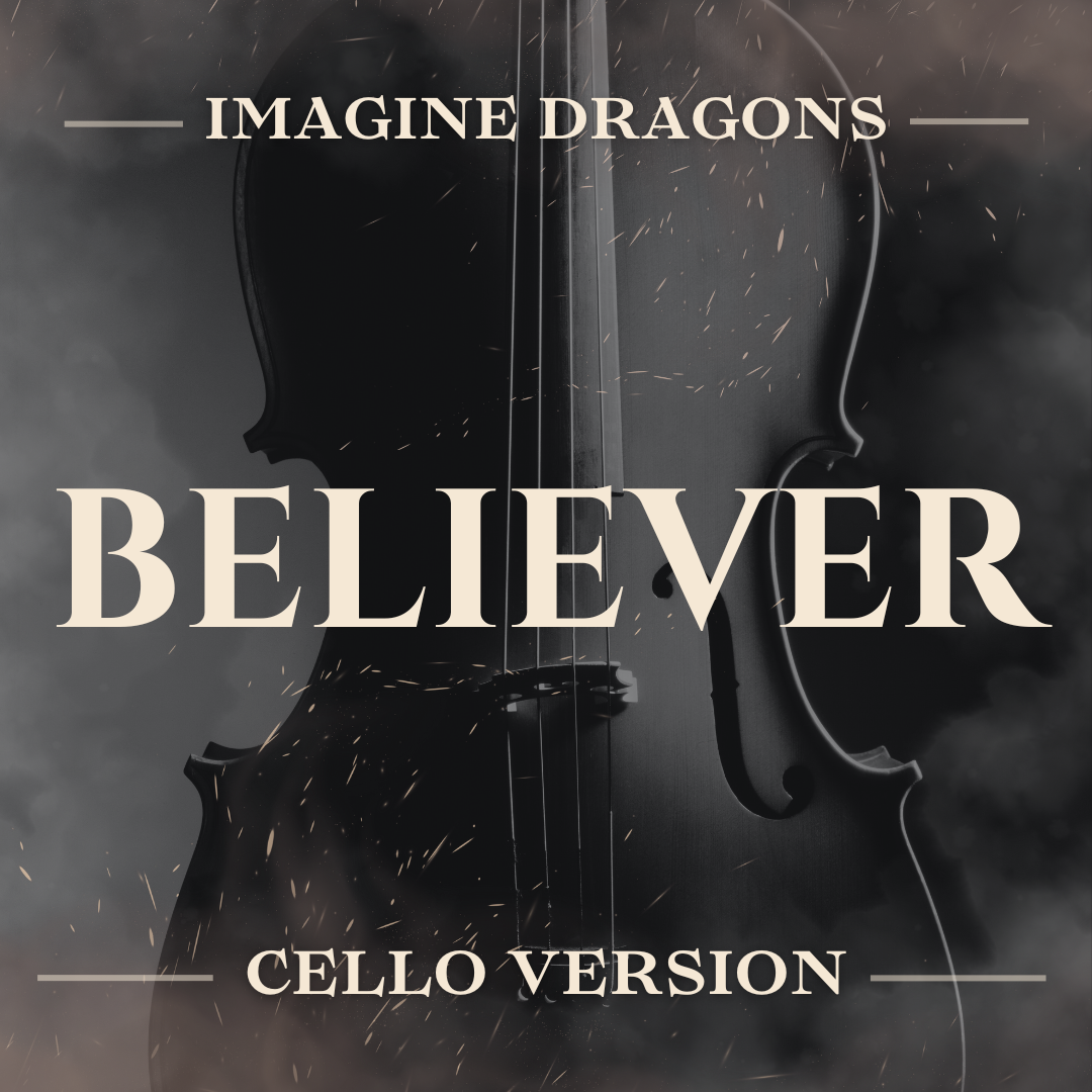 Believer | Cello