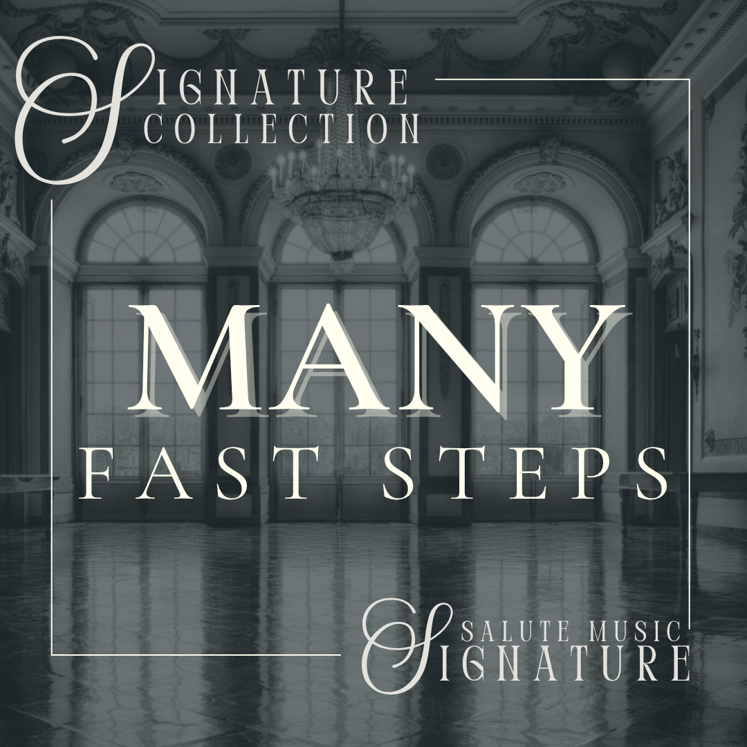 Many Fast Steps| SIGNATURE COLLECTION
