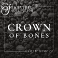Crown of Bones | SIGNATURE COLLECTION
