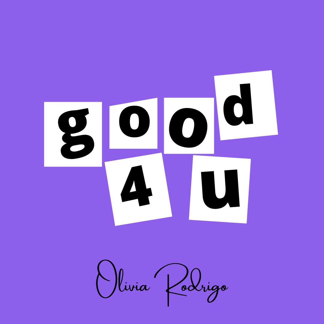 good 4 u | Olivia Rodrigo