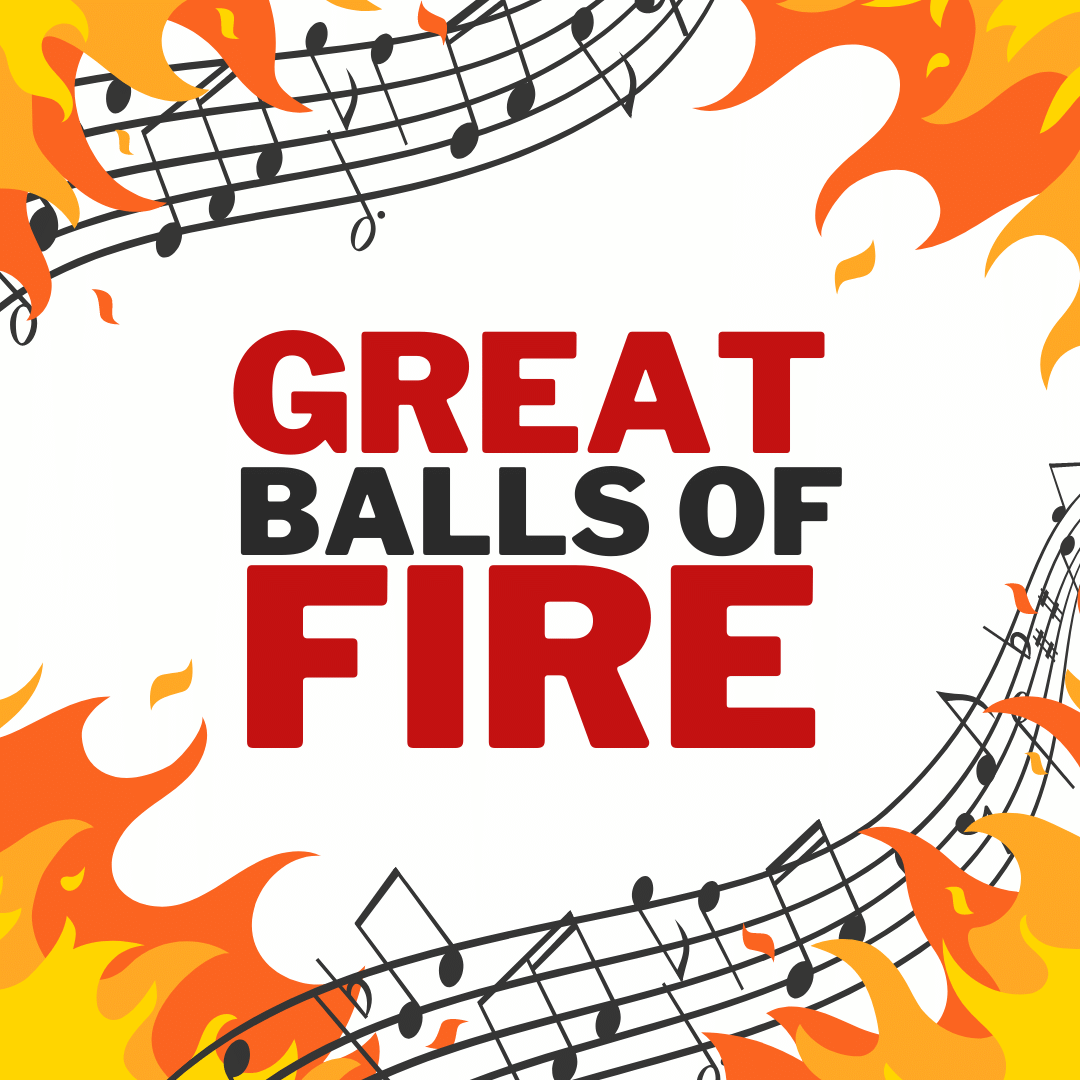 Great Balls of Fire