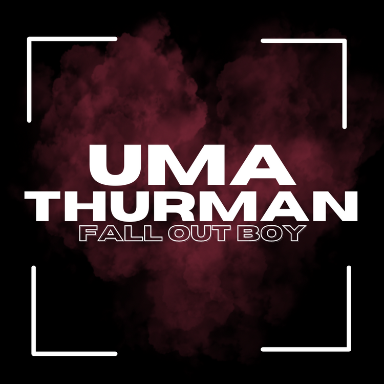 Uma Thurman | Fall Out Boy