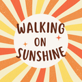 Walking on Sunshine